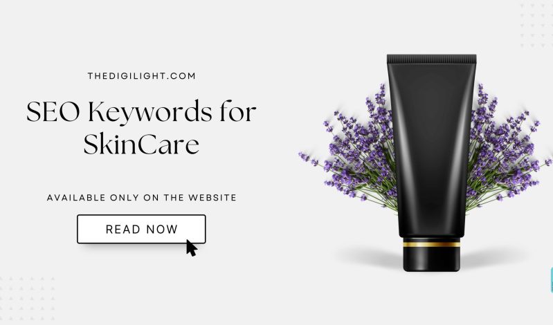 Best SEO Keywords for Skincare Trends You Must Try in 2023